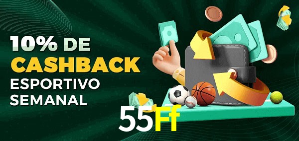 10% de bônus de cashback na 55Ff